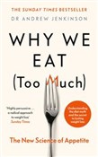 Why We Eat... - Andrew Jenkinson -  books in polish 