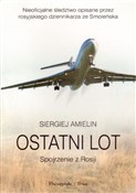 Ostatni lo... - Siergiej Amielin -  Polish Bookstore 