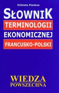 Picture of Słownik terminologii ekonomicznej francusko-polski