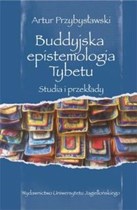 Picture of Buddyjska epistemologia Tybetu Studia i przekłady