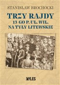 Trzy rajdy... - Stanisław Brochocki -  books from Poland