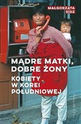 Mądre matk... - Małgorzata Sidz -  Polish Bookstore 
