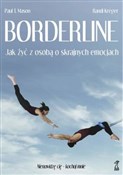 Borderline... - Paul T. Mason, Randi Kreger -  Książka z wysyłką do UK