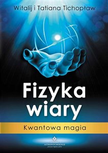 Picture of Fizyka wiary Kwantowa magia