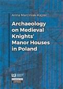 polish book : Archaeolog... - Anna Marciniak-Kajzer