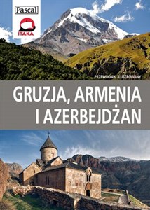 Picture of Gruzja Armenia i Azerbejdżan Przewodnik ilustrowany