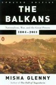 Balkans Na... - Misha Glenny -  Polish Bookstore 