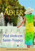 Pod słońce... - Elizabeth Adler -  books from Poland