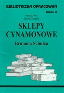 Obrazek Biblioteczka opracowań Sklepy cynamonowe Brunona Schulza Zeszyt nr 13