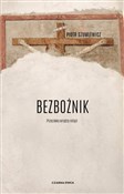 Książka : Bezbożnik ... - Piotr Szumlewicz