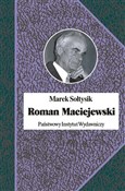 Książka : Roman Maci... - Marek Sołtysik