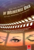 W mgnieniu... - Walter Murch -  foreign books in polish 