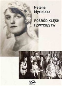 Picture of Pośród klęsk i zwycięstw