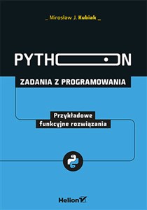 Picture of Python Zadania z programowania Przykładowe funkcyjne rozwiązania
