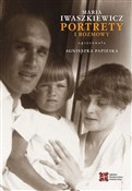 Książka : Portrety i... - Maria Iwaszkiewicz, Agnieszka Papieska