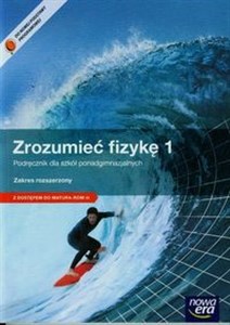 Picture of Zrozumieć fizykę 1 Podręcznik Zakres rozszerzony z dostępem do matura-rom-u Szkoła ponadgimnazjalna