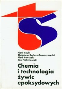 Picture of Chemia i technologia żywic epoksydowych