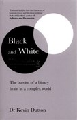 Black and ... - Kevin Dutton - Ksiegarnia w UK