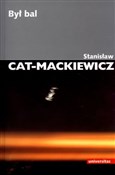 Był bal - Stanisław Cat-Mackiewicz -  books in polish 