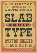 Zobacz : Slab Serif... - Steven Heller, Louise Fili