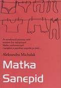 Matka Sane... - Aleksandra Michalak -  books from Poland