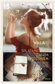 Polska książka : Zanim zroz... - Magdalena Wala
