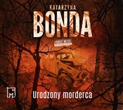Polska książka : Urodzony m... - Katarzyna Bonda