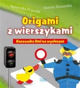 Origami z ... - Agnieszka Frączek, Dorota Dziamska - Ksiegarnia w UK