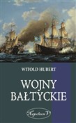 Wojny Bałt... - Witold Hubert -  books in polish 
