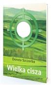 Wielka cis... - Dorota Szczerba -  books from Poland