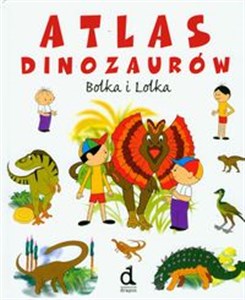 Picture of Atlas dinozaurów Bolka i Lolka
