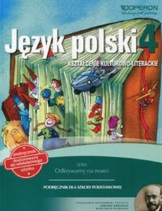 Picture of Odkrywamy na nowo Język polski 4 Podręcznik wieloletni Kształcenie kulturowo-literackie Szkoła podstawowa