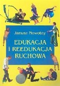 Edukacja i... - Janusz Nowotny -  Polish Bookstore 