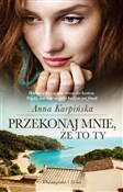 Przekonaj ... - Anna Karpińska -  books from Poland