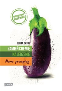 Picture of Zamień chemię na jedzenie Nowe przepisy
