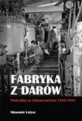 Polska książka : Fabryka z ... - Sławomir Łotysz