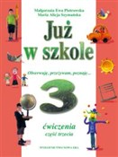 polish book : Już w szko... - Małgorzata Ewa Piotrowska, Maria Alicja Szymańska