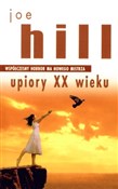 Upiory XX ... - Joe Hill -  books in polish 