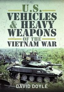 Picture of US Vehicles and Heavy Weapons of the Vietnam War
