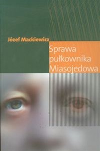 Picture of Sprawa pułkownika Miasojedowa