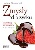 Polska książka : Zmysły dla... - Iwona Skowronek