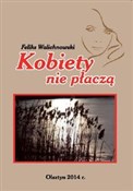 polish book : Kobiety ni... - Feliks Walichnowski