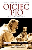 Ojciec Pio... - Alessandro Ripabottoni -  books from Poland