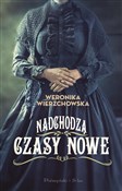 Polska książka : Nadchodzą ... - Weronika Wierzchowska