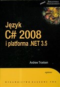 Język C# 2... - Andrew Troelsen -  foreign books in polish 