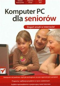Obrazek Komputer PC dla seniorów Dogoń wnuki w Internecie