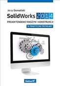 SolidWorks... - Jerzy Domański -  books in polish 