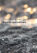 Błystki wa... - Krzysztof Bieleń -  foreign books in polish 
