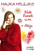 Klub Fanek... - Majka Milejko -  books in polish 