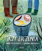 polish book : Trzy życze... - Anna Paszkiewicz